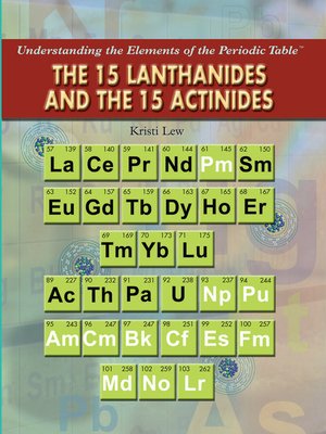 cover image of The 15 Lanthanides and the 15 Actinides